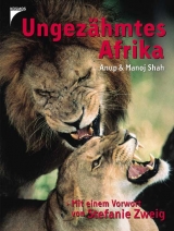 Ungez&auml;hmtes Afrika - Anup Shah, Manoj Shah
