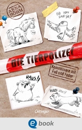 Die Tierpolizei 1. Kommissare mit Fell und Feder - Anna Böhm