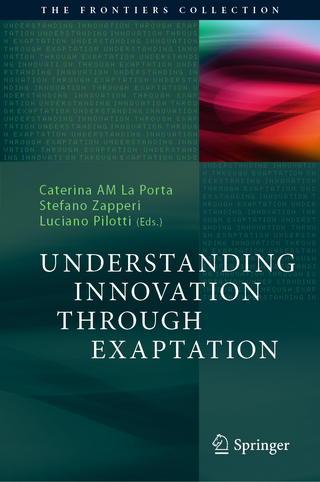 Understanding Innovation Through Exaptation