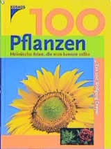 100 Pflanzen - Wolfgang Dreyer, Eva Dreyer
