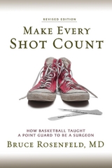 Make Every Shot Count - Bruce Rosenfeld