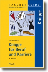 Knigge f&uuml;r Beruf und Karriere - Horst Hanisch