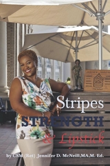 Stripes Strength and Lipstick - Jennifer McNeill