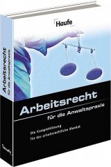 Haufe Arbeitsrecht für die Anwaltspraxis - 
