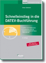 Schnelleinstieg in die DATEV-Buchf&uuml;hrung - Elmar Goldstein