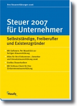 Steuern 2007 f&uuml;r Unternehmer - Gerhard Geckle, Willi Dittmann, R&uuml;diger Happe