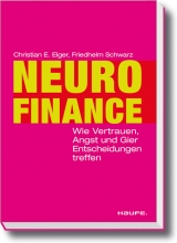 Neurofinance - Christian E. Elger, Friedhelm Schwarz