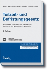 Teilzeit- und Befristungsgesetz - Manfred Arnold, Edith Gr&auml;fl, Andreas Imping, Annabel Lehnen, Peter H.M. Rambach