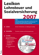 Lexikon Lohnsteuer und Sozialversicherung 2007 - 