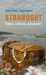 Strandgut - Gerhard Priewe, J&uuml;rgen Bummert
