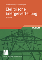 Elektrische Energieverteilung - Ren&eacute; Flosdorff, G&uuml;nther Hilgarth