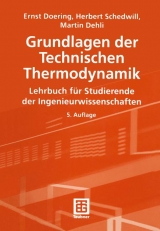 Grundlagen der Technischen Thermodynamik - Ernst Doering, Herbert Schedwill, Martin Dehli