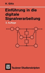 Einf&uuml;hrung in die digitale Signalverarbeitung - Hermann G&ouml;tz