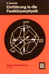 Einf&uuml;hrung in die Festk&ouml;rperphysik - Konrad Kopitzki