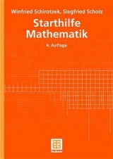 Starthilfe Mathematik - Winfried Schirotzek, Siegfried Scholz