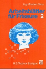Arbeitsblätter für Friseure. Teil 2 - Hanna Lipp-Thoben, Petra Jany