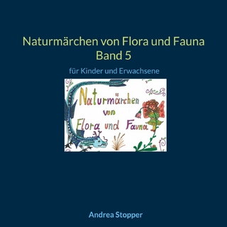 Naturmärchen von Flora und Fauna Band 5