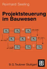 Projektsteuerung im Bauwesen - Reinhard Seeling