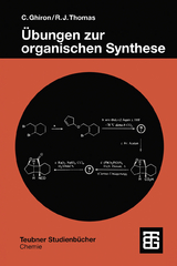 &Uuml;bungen zur organischen Synthese - Chiara Ghiron, Russell J. Thomas