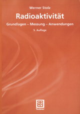 Radioaktivit&auml;t - Werner Stolz