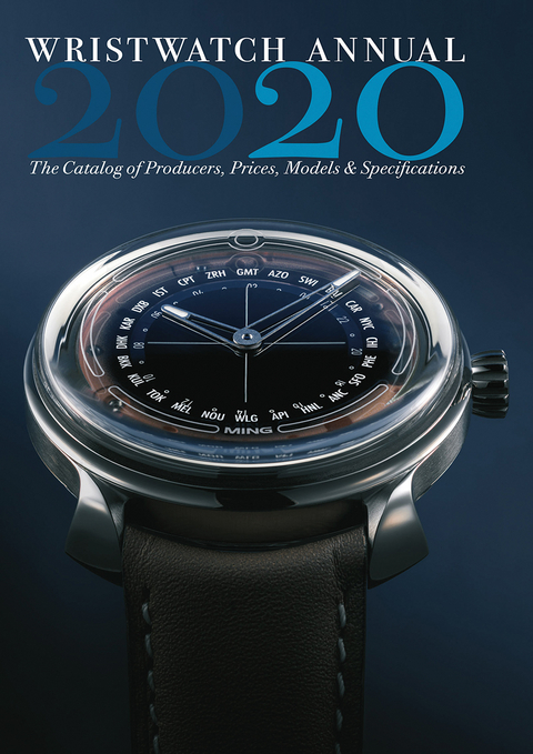 Wristwatch Annual 2020: The Catalog of Producers, Prices, Models, and Specifications (Wristwatch Annual) - 