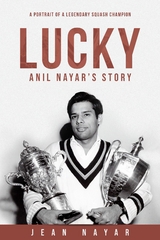 Lucky-Anil Nayar's Story - Jean Nayar