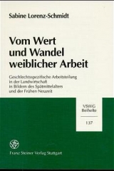Vom Wert und Wandel weiblicher Arbeit - Sabine Lorenz-Schmidt