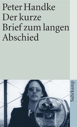Der kurze Brief zum langen Abschied - Peter Handke