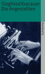 Die Angestellten - Siegfried Kracauer