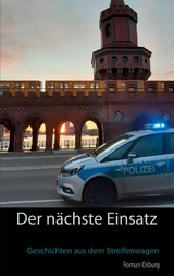Der n&auml;chste Einsatz - Roman Osburg