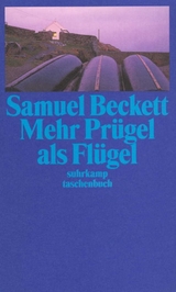 Mehr Pr&uuml;gel als Fl&uuml;gel - Samuel Beckett