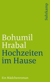 Hochzeiten im Hause - Bohumil Hrabal