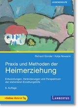 Praxis und Methoden der Heimerziehung -  Richard G&uuml;nder,  Katja Nowacki