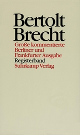 Werke. Gro&szlig;e kommentierte Berliner und Frankfurter Ausgabe. 30 B&auml;nde (in 32 Teilb&auml;nden) und ein Registerband - Bertolt Brecht