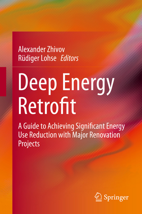 Deep Energy Retrofit - ALEXANDER ZHIVOV, R&uuml;diger Lohse