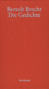 Die Gedichte - Bertolt Brecht