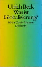 Was ist Globalisierung? - Ulrich Beck