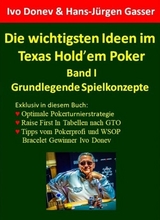 Die wichtigsten Ideen im Texas Hold'em Poker -  Hans-J&uuml;rgen Gasser