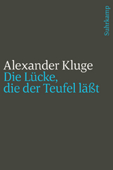 Die L&uuml;cke, die der Teufel l&auml;&szlig;t - Alexander Kluge