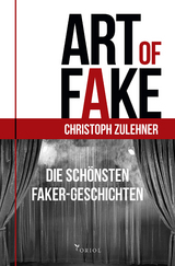 Art of Fake. - Zulehner Christoph
