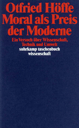Moral als Preis der Moderne - Otfried H&ouml;ffe