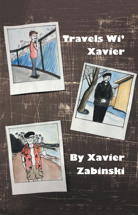 Travels Wi&rsquo; Xavier - Xavier Zabinski