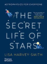 The Secret Life of Stars - Lisa Harvey-Smith