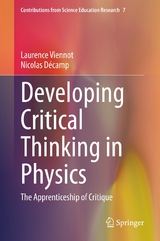 Developing Critical Thinking in Physics - Laurence Viennot, Nicolas D&eacute;camp