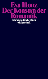 Der Konsum der Romantik - Eva Illouz