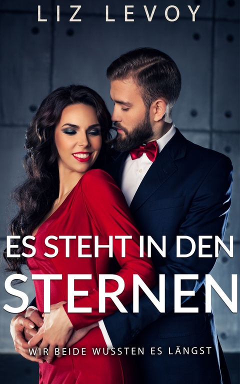 Es steht in den Sternen - Liz Levoy