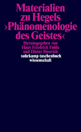 Materialien zu Hegels &raquo;Ph&auml;nomenologie des Geistes&laquo; - 