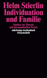 Individuation und Familie - Helm Stierlin