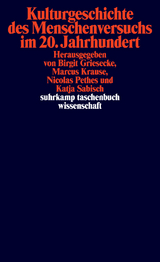 Kulturgeschichte des Menschenversuchs im 20. Jahrhundert - 