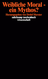 Weibliche Moral &ndash; ein Mythos? - 